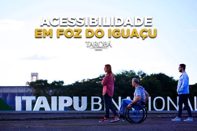 Acessibilidade em Foz do Iguaçu