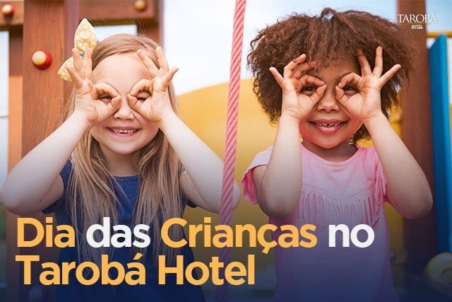 Feliz dia das crianças no Tarobá Hotell