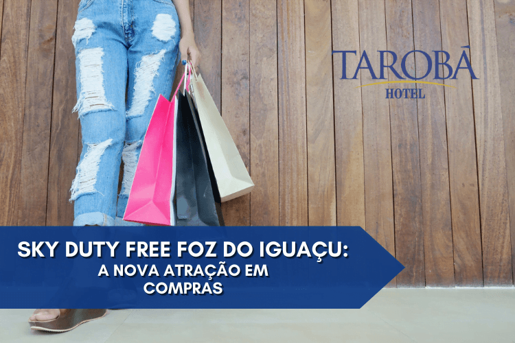sky duty free foz do iguacu a nova atracao em compras