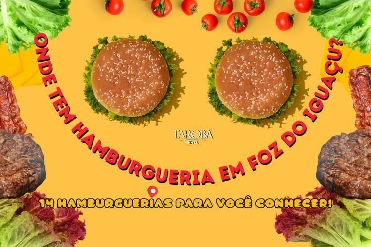 Onde tem Hamburgueria em Foz do Iguaçu 14 Hamburguerias para você conhecer!