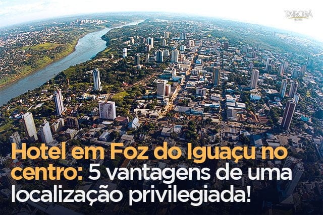 Hotel em Foz do Iguaçu no centro