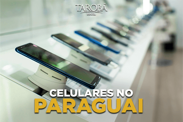 Celulares no Paraguai