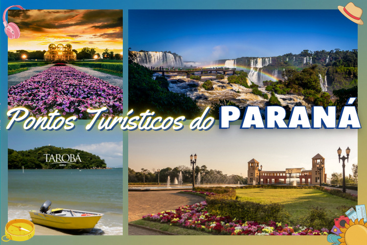 Pontos Turísticos do Paraná – Principais lugares para você viajar!
