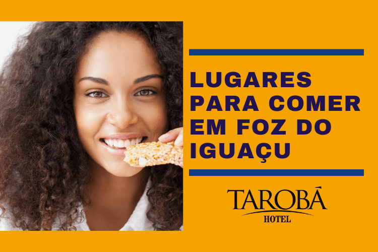 Lugares para comer em Foz do Iguaçu, dicas para todas refeições! 1