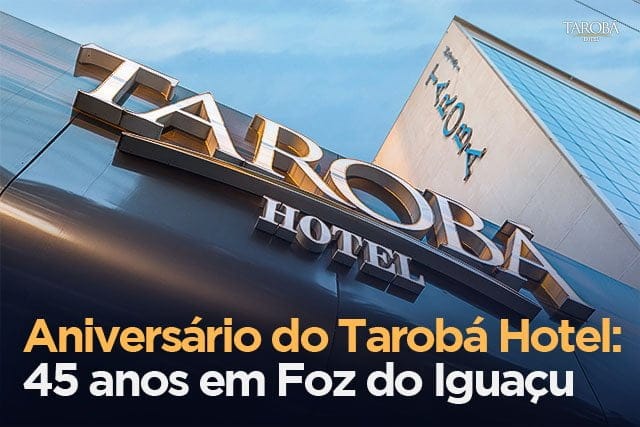 Aniversário do Tarobá Hotel